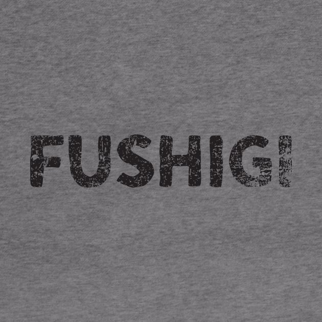 weird or mysterious (fushigi) japanese english - Black by PsychicCat